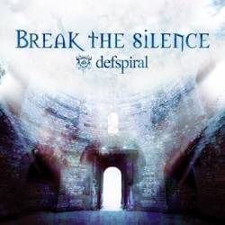 Defspiral : Break the Silence
